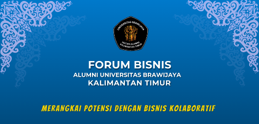 Ayo Join Forum Bisnis IKA UB Kaltim