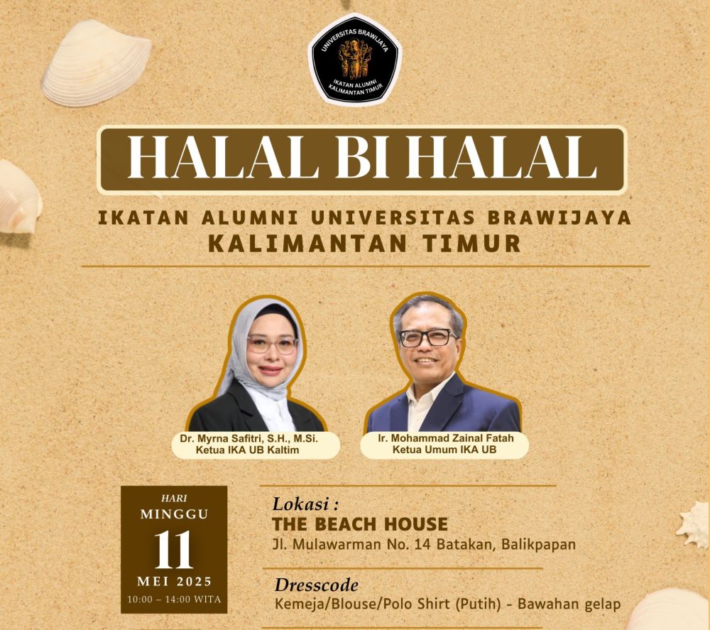 Merajut Kembali Silaturahmi, Mempererat Ikatan Alumni UB di Bumi Borneo Melalui Halal Bihalal