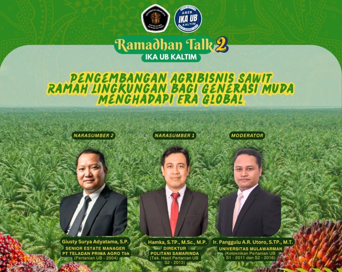 Ramadhan Talk sesi 2 : Pengembangan Agribisnis Sawit Ramah Lingkungan